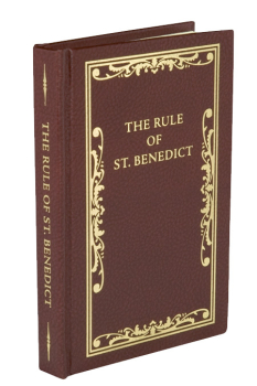 The Rule of St. Benedict